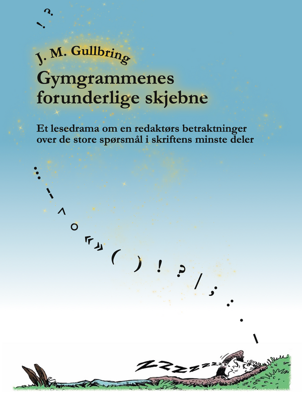 Gymgrammenes forunderlige skjebne